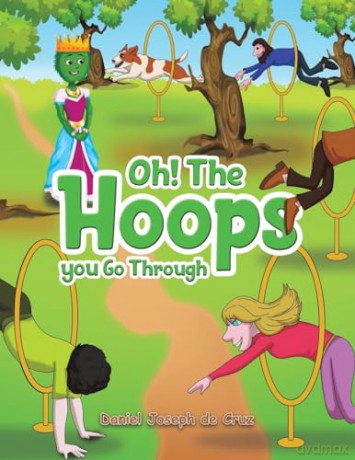 Oh The Hoops You Go Through - Daniel Jose De Cruz [KSIĄŻKA]