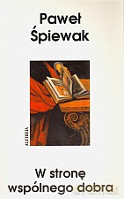 W stronę wspólnego dobra - Małgorzata Kowalska [KSIĄŻKA]