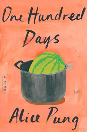 One Hundred Days Hb - Pung Alice [KSIĄŻKA]