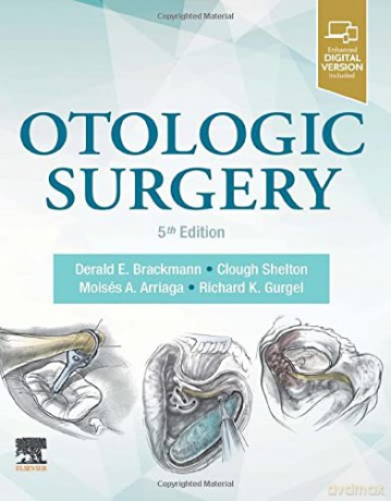 Otologic Surgery - Derald Md Brackmann [KSIĄŻKA]