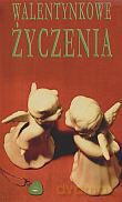 Walentynkowe życzenia - Andrzej Jarzębowski [KSIĄŻKA]
