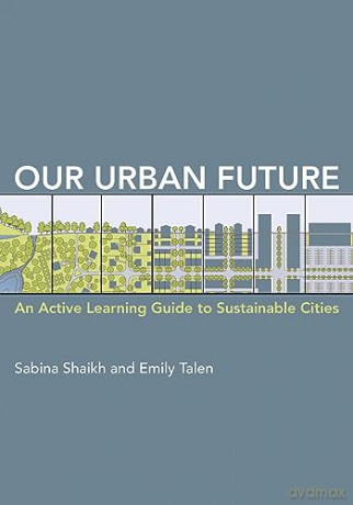 Our Urban Future - Emily Talen [KSIĄŻKA]