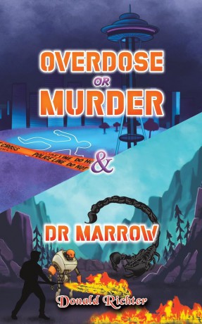 Overdose Or Murder Dr Marrow - Donald Richter [KSIĄŻKA]