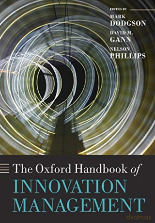 Oxford Handbook Of Innovation Manag [KSIĄŻKA]