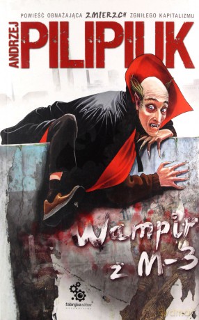 Wampir z M-3. Wydanie 2 - Andrzej Pilipiuk [KSIĄŻKA]