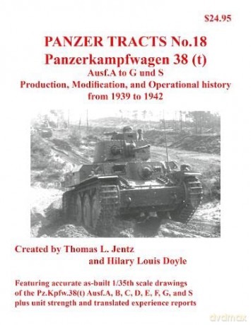 Panzer Tracts No18 Panzerkampfwagen 38t - Thomas Jentz [KSIĄŻKA]