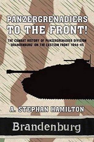 Panzergrenadiers To The Front - As Hamilton [KSIĄŻKA]