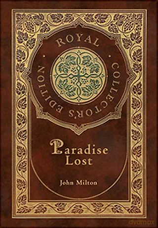 Paradise Lost (Royal Collector's Edition - John Milton [KSIĄŻKA]
