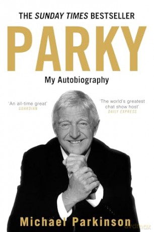 Parky My Autobiography - Michael Parkinson [KSIĄŻKA]