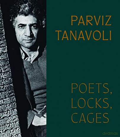 Parviz Tanavoli: Poets Locks Cages - Pantea Haghighi [KSIĄŻKA]