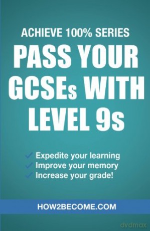Pass Your Gcses With Level 9s [KSIĄŻKA]