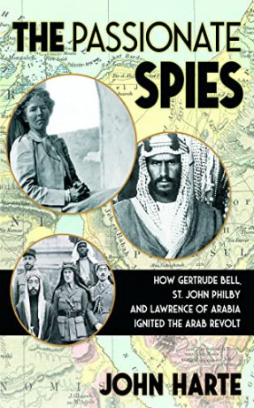 Passionate Spies How Gertrude Bell Sh [KSIĄŻKA]