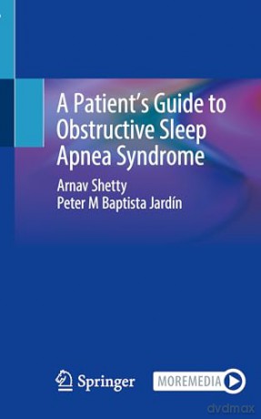 Patients Guide To Obstructive Sleep Apne - Arnav Shetty [KSIĄŻKA]