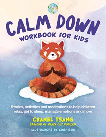 Peace Out Calm Down Workbook For Kids - Chanel Tsang [KSIĄŻKA]
