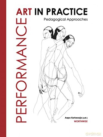 Performance Art In Practice [KSIĄŻKA]