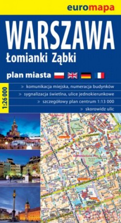 Warszawa, Łomianki, Ząbki. Euromapa. Plan miasta w skali 1:26 000 [KSIĄŻKA]