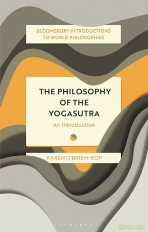 Philosophy Of The Yogasutra - Karen O'brien-Kop [KSIĄŻKA]