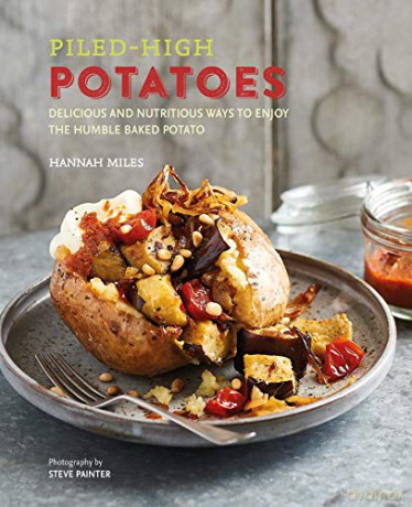 Piled High Potatoes - Hannah Miles [KSIĄŻKA]