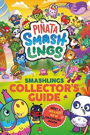 Pinata Smashlings Collectors Guide - Pinata Smashlings [KSIĄŻKA]