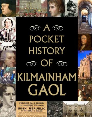 Pocket History Of Kilmainham Gaol [KSIĄŻKA]