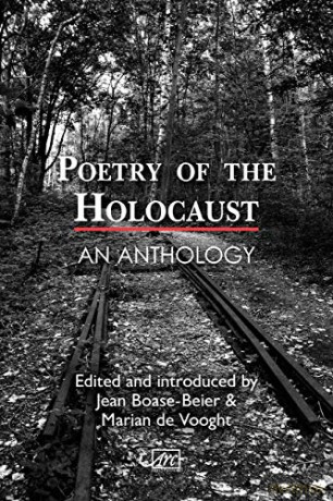 Poetry Of The Holocaust An Anthology - Jean Boase-Beier [KSIĄŻKA]