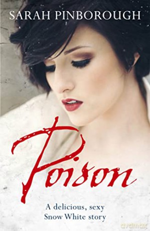 Poison - Sarah Pinborough [KSIĄŻKA]