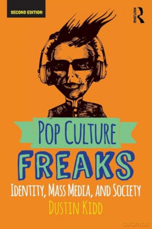 Pop Culture Freaks - Dustin Kidd [KSIĄŻKA]