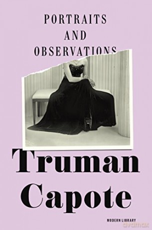 Portraits And Observations The Ess - Truman Capote [KSIĄŻKA]