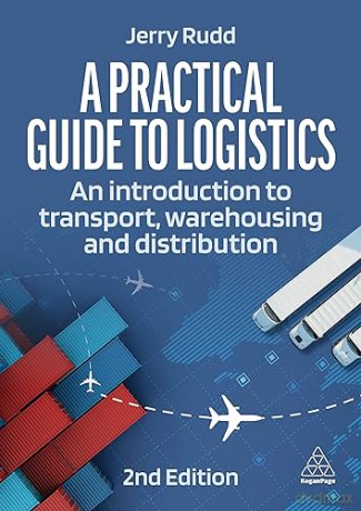 Practical Guide To Logistics - Jerry Rudd [KSIĄŻKA]