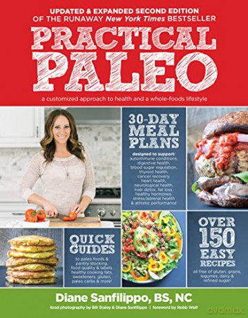 Practical Paleo 2nd Edition - Diane Sanfilippo [KSIĄŻKA]