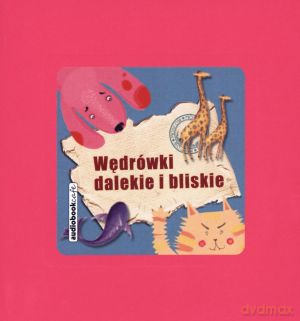 Wędrówki dalekie i bliskie. Książka audio CD MP3 [KSIĄŻKA]