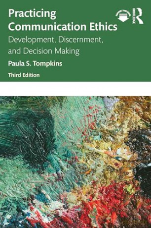 Practicing Communication Ethics - Paula S. Tompkins [KSIĄŻKA]