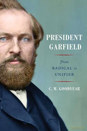 President Garfield - Cw Goodyear [KSIĄŻKA]