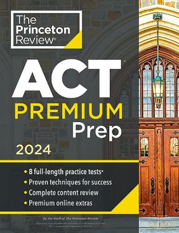 Princeton Review Act Premium Prep 2024 - The Princeto Review [KSIĄŻKA]