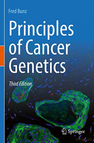 Principles Of Cancer Genetics - Fred Bunz [KSIĄŻKA]