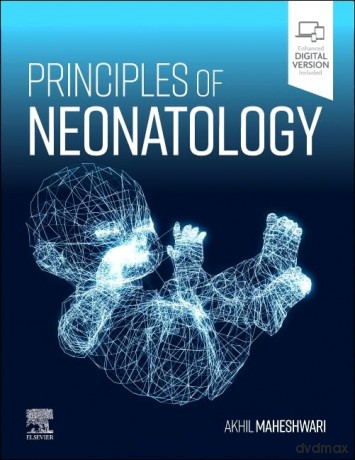 Principles Of Neonatology - Akhil Maheshwari [KSIĄŻKA]