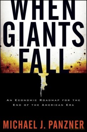 When Giants Fall - Michael J. Panzner [KSIĄŻKA]