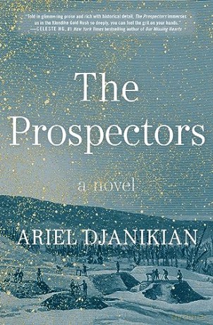 Prospectors The - Ariel Djanikian [KSIĄŻKA]