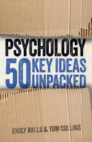 Psychology 50 Key Ideas Unpacked - Emily Ralls [KSIĄŻKA]