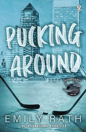 Pucking Around - Rath Emily [KSIĄŻKA]