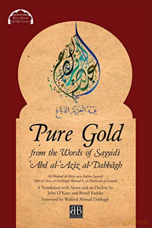 Pure Gold From The Words Of Sayyidi Abd - A Mad B. Al-Lama I [KSIĄŻKA]