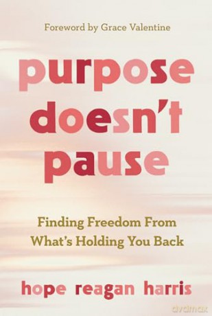 Purpose Doesnt Pause - Hope R Harris [KSIĄŻKA]