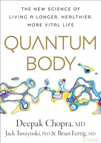 Quantum Body - Deepak Md Chopra [KSIĄŻKA]