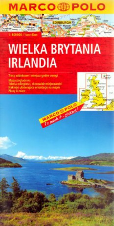 Wielka Brytania, Irlandia. Mapa Marco Polo w skali 1:800 000 [KSIĄŻKA]