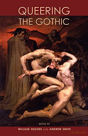 Queering The Gothic - William (Ed) Hughes [KSIĄŻKA]