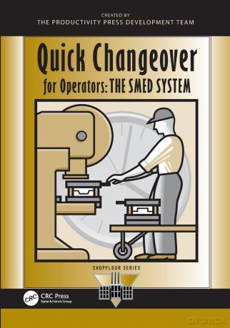Quick Changeover For Operators - Shigeo Shingo [KSIĄŻKA]
