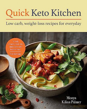 Quick Keto Kitchen - Monya Kilian Palmer [KSIĄŻKA]