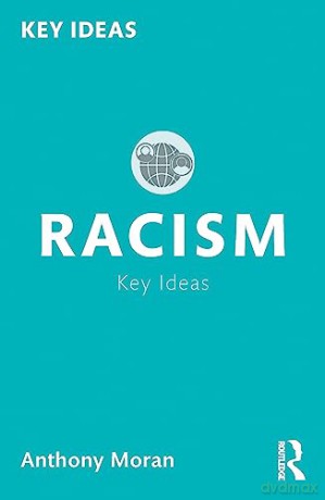 Racism - Anthony Moran [KSIĄŻKA]