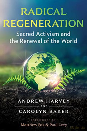 Radical Regeneration - Andrew Harvey [KSIĄŻKA]