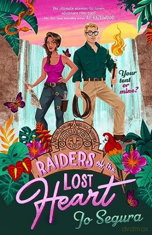Raiders Of The Lost Heart - Jo Segura [KSIĄŻKA]